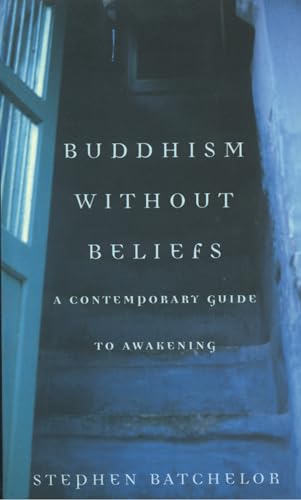 Buddhism without Beliefs von Bloomsbury Publishing PLC